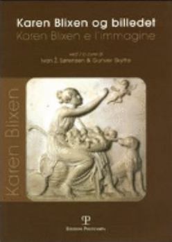 Paperback Karen Blixen Og Billedet / Karen Blixen E L'Immagine [Danish] Book