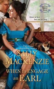 When to Engage an Earl - Book #3 of the Spinster House