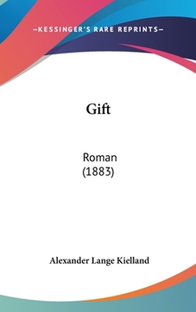 Gift - Book #1 of the Løvdahl