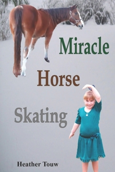 Paperback Miracle Horse Skating Book
