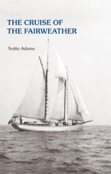 The Cruise of the Fairweather