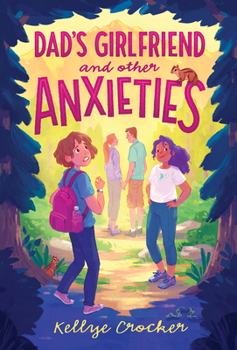 Hardcover Dad's Girlfriend and Other Anxieties Book