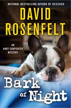 Bark of Night - Book #19 of the Andy Carpenter