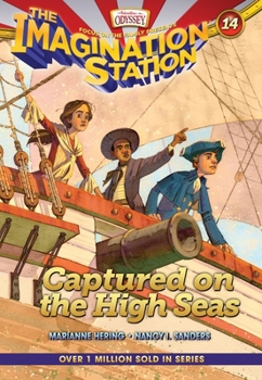 Captured on the High Seas - Book #14 of the Imagination Station