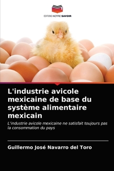 Paperback L'industrie avicole mexicaine de base du système alimentaire mexicain [French] Book