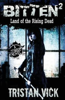 Paperback Bitten 2: Land of the Rising Dead Book