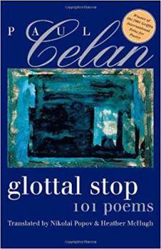 Hardcover Glottal Stop: 101 Poems by Paul Celan Book