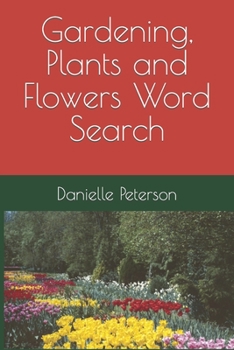 Paperback Gardening, Plants and Flowers Word Search Book