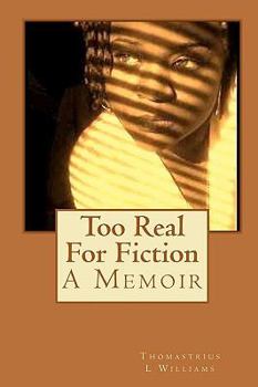 Paperback Too Real For Fiction Book