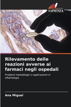 Paperback Rilevamento delle reazioni avverse ai farmaci negli ospedali [Italian] Book