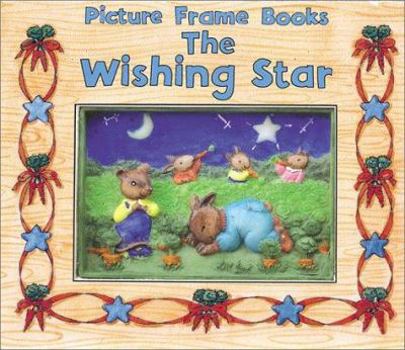 Hardcover The Wishing Star (Picture Frame Books) Book