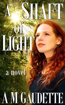 A Shaft of Light