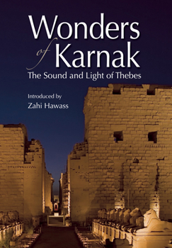 Paperback Wonders of Karnak: The Sound and Light of Thebes Book