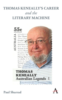 Hardcover Thomas Keneally's Career and the Literary Machine Book