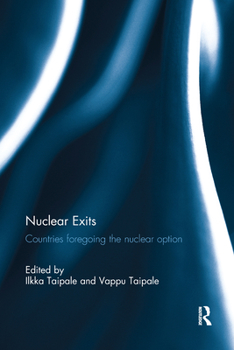 Paperback Nuclear Exits: Countries foregoing the nuclear option Book