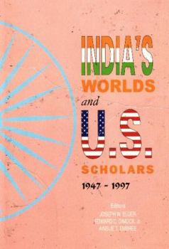 Hardcover India's Worlds and U.S. Scholars, 1947-1997 Book