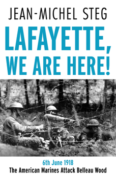 Paperback Lafayette We Are Here! Book