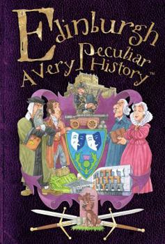 Hardcover Edinburgh (Very Peculiar History) Book