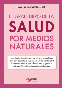 Paperback El gran libro de la salud por medios naturales [Spanish] Book