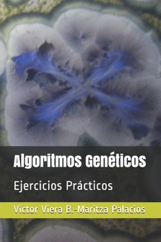 Paperback Algoritmos Genéticos: Ejercicios Prácticos [Spanish] Book