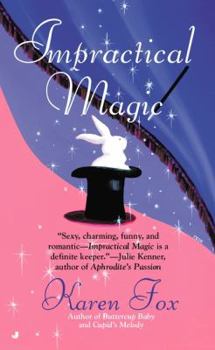 Impractical Magic (Magical Love) - Book #4 of the Enchanted Love