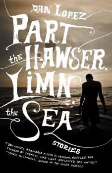 Paperback Part the Hawser, Limn the Sea Book