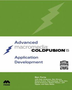 Paperback Advanced Macromedia ColdFusion 5 Application Development (2nd Edition) Book