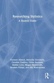 Hardcover Researching Stylistics: A Student Guide Book