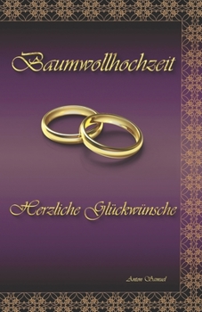 Paperback Baumwollhochzeit: Herzliche Gl?ckw?nsche [German] Book