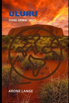 Paperback Uluru Tour Guide 2025 Book