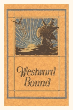 Paperback Vintage Journal Westward Bound Galleon on Sea Book
