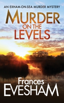 Murder on the Levels - Book #2 of the Exham on Sea Mysteries