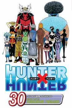 Hunter x Hunter, Vol. 30 - Book #30 of the Hunter × Hunter