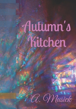 Paperback Autumn's Kitchen Book