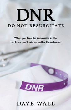 Paperback DNR - Do Not Resuscitate Book