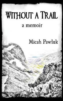 Paperback Without a Trail: a Memoir Book