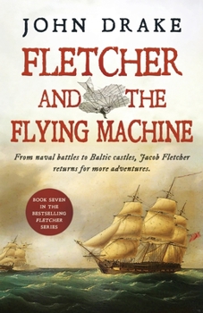 Fletcher and the Flying Machine - Book #7 of the Fletcher