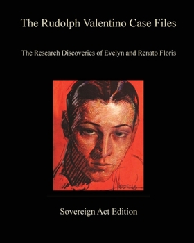 Paperback The Rudolph Valentino Case Files: Sovereign Act Edition Book