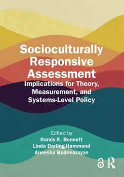 Paperback Socioculturally Responsive Assessment: Implications for Theory, Measurement, and Systems-Level Policy Book