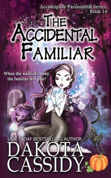 Paperback The Accidental Familiar Book