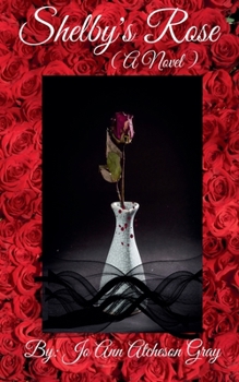 Shelby's Rose (A Novel)