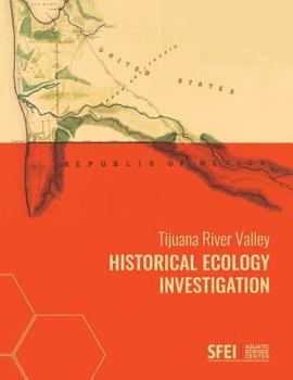 Paperback Tijuana River Valley Historical Ecology Investigation Book