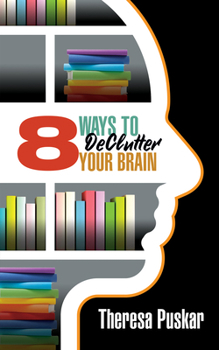 Paperback 8 Ways to Declutter Your Brain Book