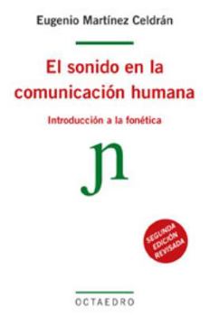 Paperback El sonido en la comunicación humana: Introducción a la fonética [Spanish] Book