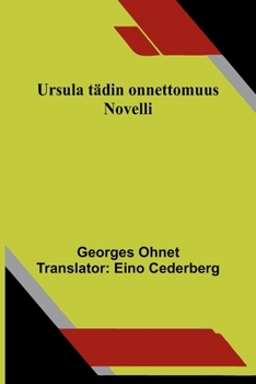 Ursula tädin onnettomuus: Novelli (Finnish Edition)