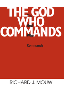 Paperback The God Who Commands Book
