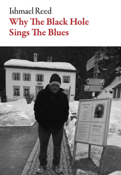 Paperback Why the Black Hole Sings the Blues Book