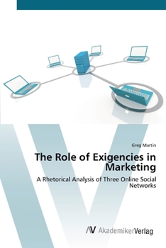 Paperback The Role of Exigencies in Marketing Book