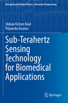 Paperback Sub-Terahertz Sensing Technology for Biomedical Applications Book