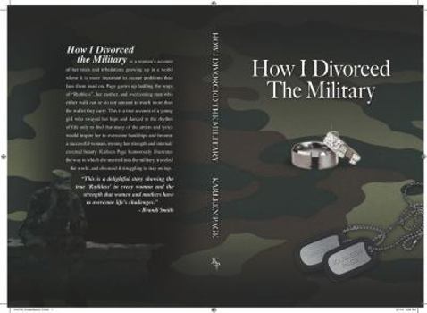 Paperback How I Divorced The Military: There Are Many Ways To Divorce The Military Book